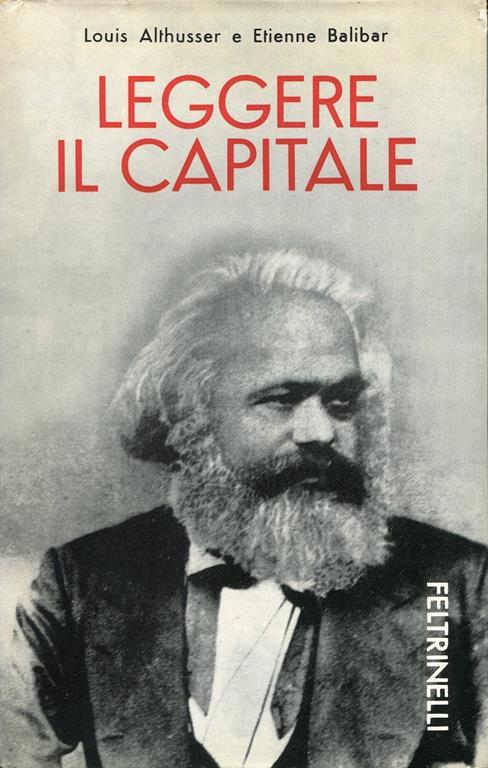 Leggere il capitale. Prima edizione - Louis Althusser - copertina