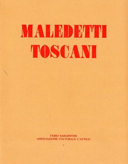 Maledetti Toscani. Massimo Barzagli Vittorio Corsini Paolo Fabiani - copertina