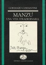 Manzù. Una Vita Straordinaria