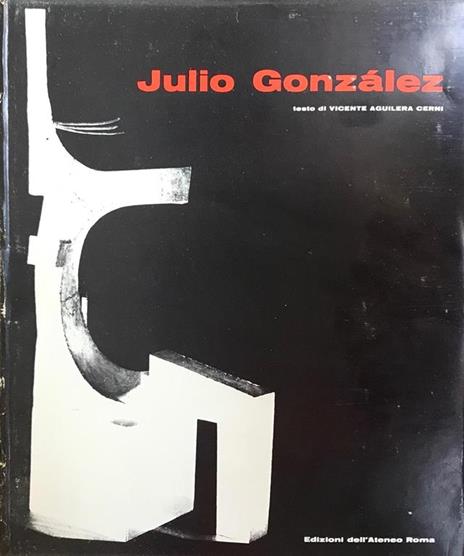 Julio Gonzalez - Julio Gonzalez - copertina