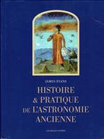 Historie & pratique de l'astronomie ancienne