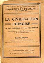 La civilisation chinoise. La vie publique et la vie privée