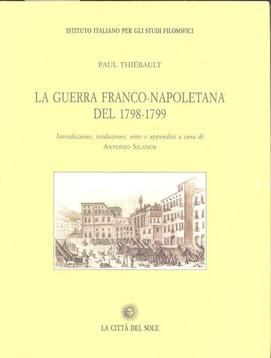 La guerra franco-napoletana del 1798-1799 - Paul Thiebault - copertina