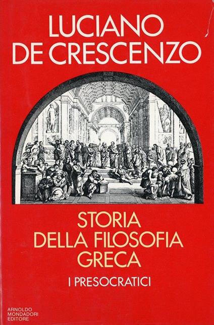 Storia della filosofia greca - Luciano De Crescenzo - copertina