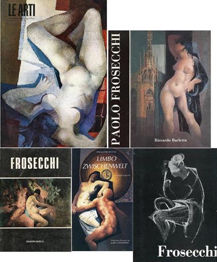Paolo Frosecchi. Due città Firenze Milano - Riccardo Barletta - copertina
