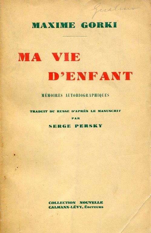 Ma vie d'enfant. Memoires autobiographiques - Maksim Gorkij - copertina