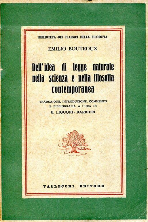 Dell'idea di legge naturale nella scienza e nella filosofia - Emile Boutroux - copertina