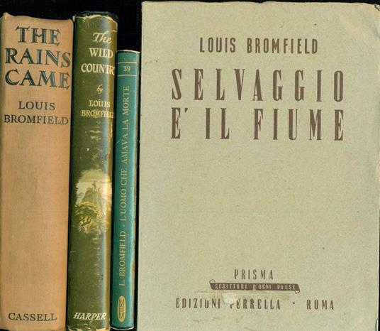 Selvaggio è il fiume + 3 libri dell'Autore - Louis Bromfield - copertina