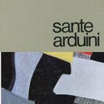 Sante Arduini. Brochure di mostra, Bergamo, 1977