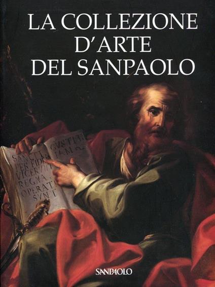 La collezione d'arte del Sanpaolo - Anna Coliva - copertina