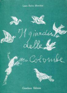 Il giardino delle Colombe - Laura Farina Moschini - copertina