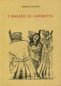 I ragazzi di Caporetto - Romano - copertina