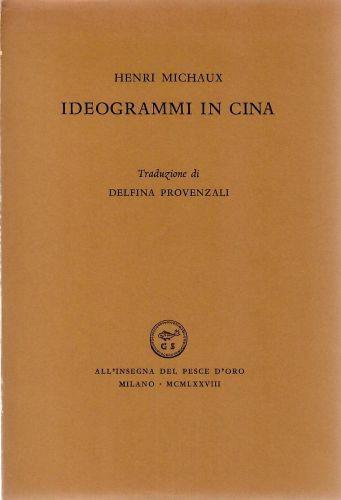 Ideogrammi in Cina - Henri Michaux - copertina
