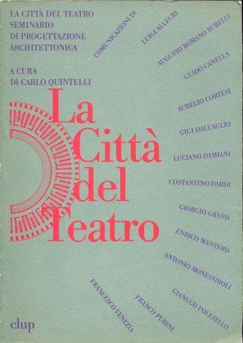 La Città del Teatro - Carlo Quintelli - copertina