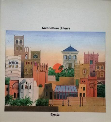 Architetture di terra - Jean Dethier - Libro Usato - Mondadori Electa - |  IBS