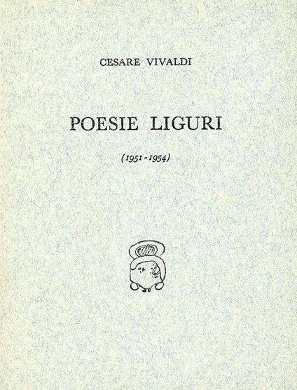 Poesie liguri (1951-1954) - Cesare Vivaldi - copertina