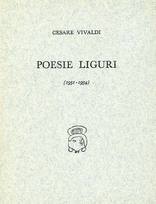 Poesie liguri (1951-1954) - Cesare Vivaldi - copertina