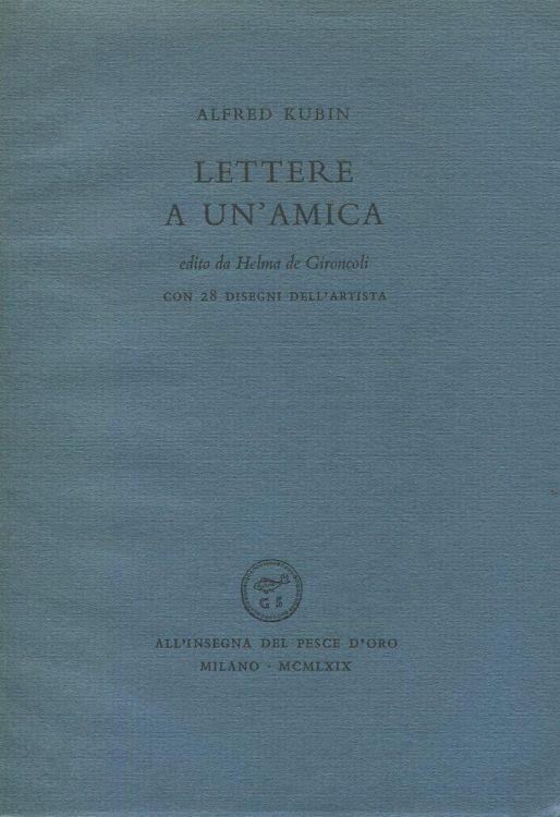 Lettere a un'amica - Alfred Kubin - copertina