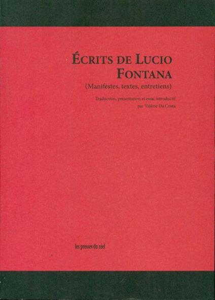 Ecrits de Lucio Fontana - Antonio Fontana - copertina