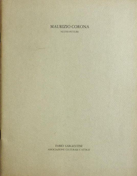 Maurizio Corona. Nuove Pitture - Maurizio Cotrona - copertina