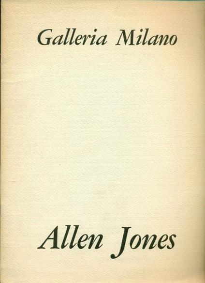 Allen Jones. Galleria Milano, 1970 - Allen Jones - copertina