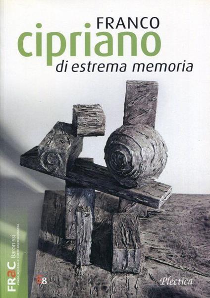 Franco Cipriano. Di estrema memoria - Franco Cipriano - copertina