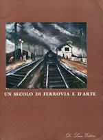 Mostra italo francese di pittura. Un secolo di ferrovia e d'arte