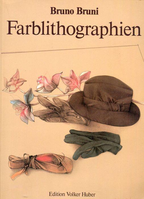 Bruno Bruni. Werkverzeichnis der Farblithographien 1976-1988 - Bruno Bruni - copertina