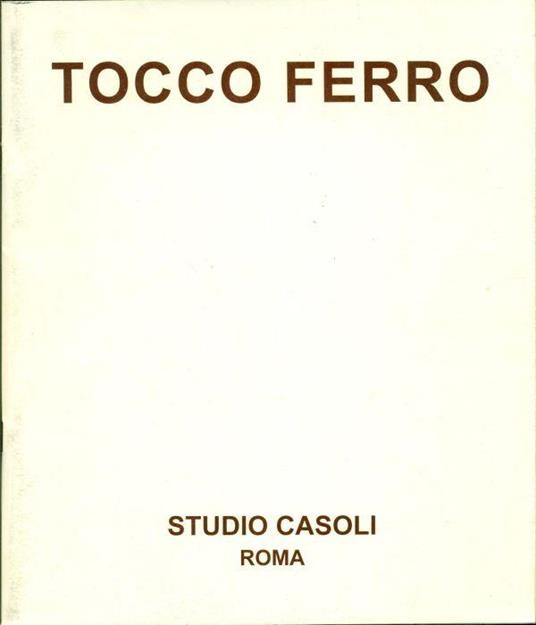 Tocco ferro - Enrico Crispolti - copertina