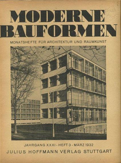 Moderne Bauformen. Monatshefte fur Architektur und Raumkunst. Jahrgang XXXI, Heft 3, Marz 1932 - copertina