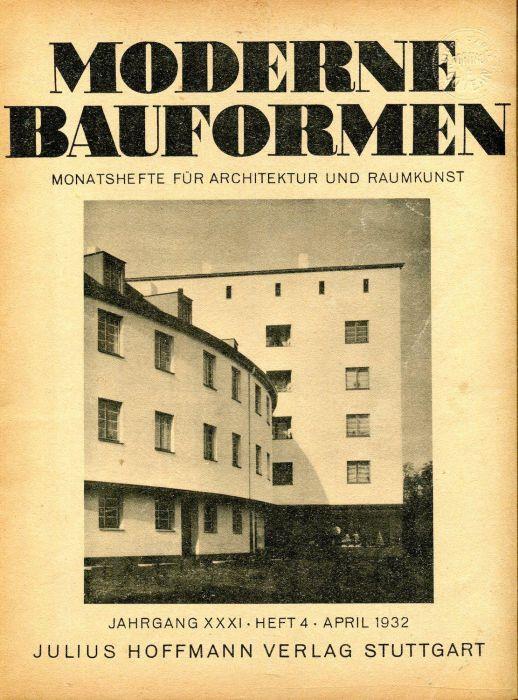 Moderne Bauformen. Monatshefte fur Architektur und Raumkunst. Jahrgang XXXI, Heft 4, April 1932 - copertina