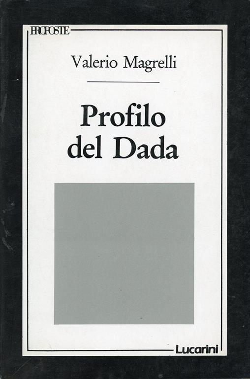 Profilo del Dada - Valerio Magrelli - copertina