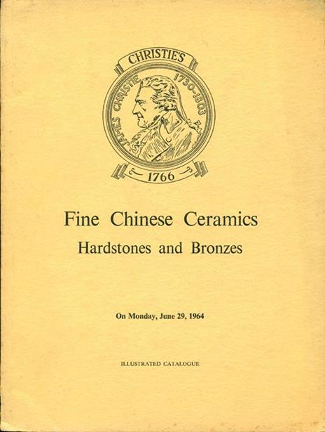 Fine Chinese Ceramics Hardstones and Bronzes - copertina