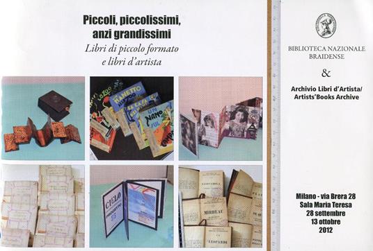 Piccoli, piccolissimi anzi grandissimi. Libri di piccolo formato e libri d'artista - copertina