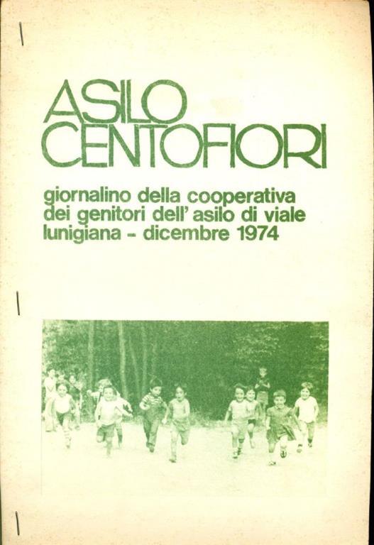 Giornalino della cooperativa dei genitori dell'asilo Centofiori di Viale Lunigiana - dicembre 1974 - copertina