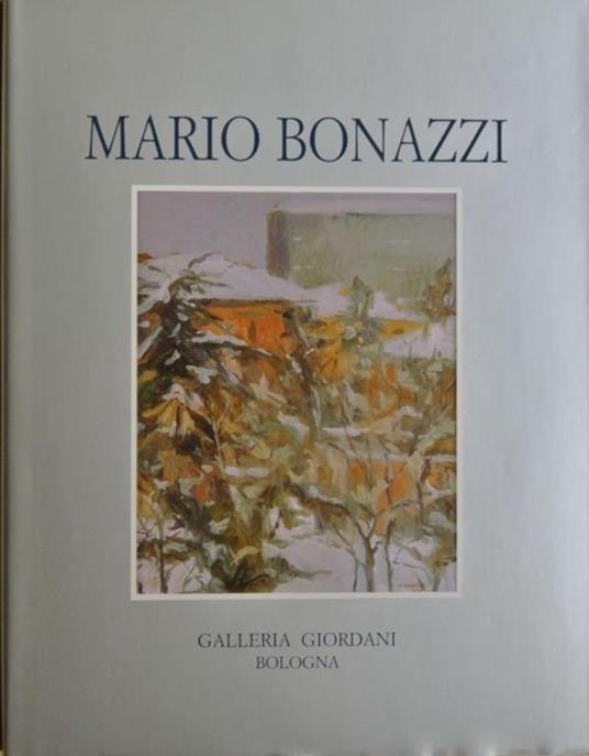 Mario Bonazzi (Da una finestra socchiusa) - Libro Usato - Galleria Giordani  