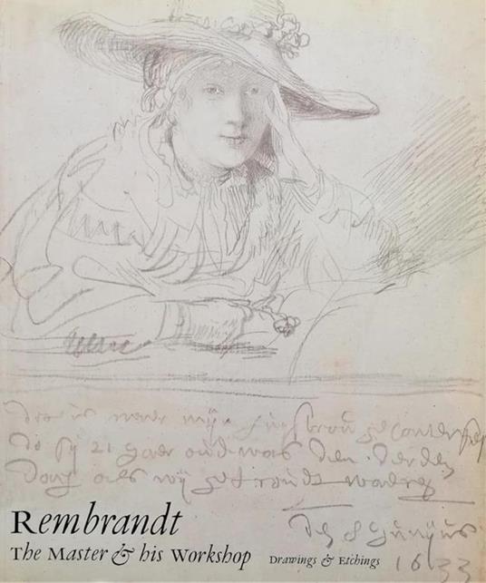 Rembrandt: the Master and his Workshop, Drawings & Etchings - Rembrandt - copertina