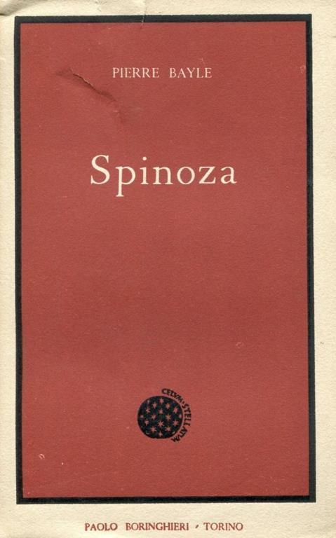 Dizionario storico e critico. Spinoza - Pierre Bayle - copertina