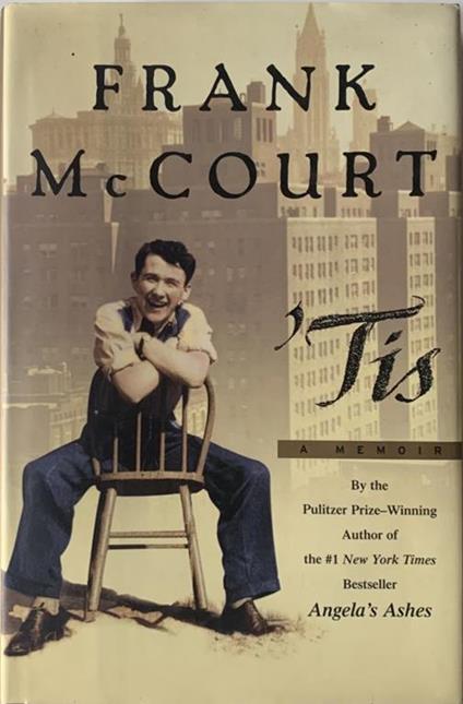 'Tis. A Memoir - Frank McCourt - copertina