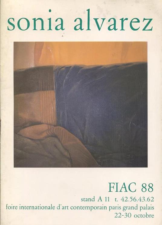 Sonia Alvarez. Galleria d'arte Il Gabbiano. ALVAREZ, Sonia (Marsiglia, 1933 - Parigi, 2021) - copertina
