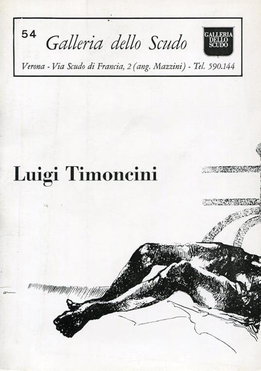 Luigi Timoncini. Galleria dello Scudo 1973 - Luigi Timoncini - copertina