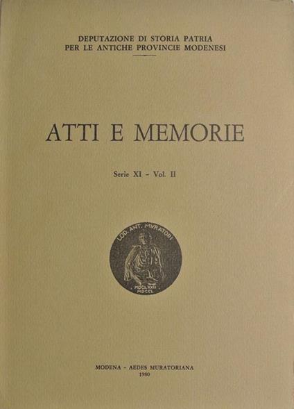 Deputazione di Storia Patria per le Antiche Provincie Modenesi - Atti e Memorie - Serie XI - Vol. II - copertina