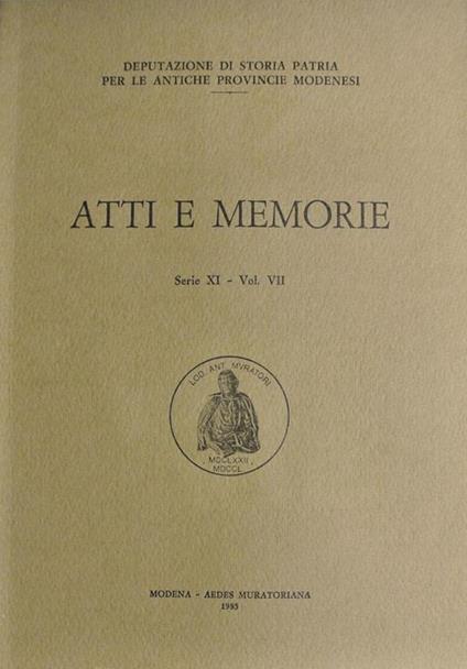 Deputazione di Storia Patria per le Antiche Provincie Modenesi - Atti e Memorie Serie XI - Vol. VII - copertina