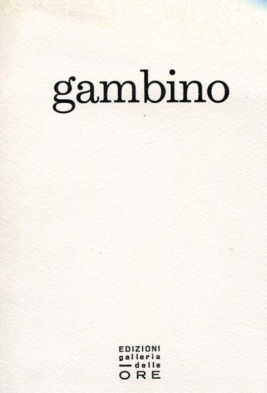 Antonia Gambino. Galleria delle Ore 1976 - Antonio Gambino - copertina