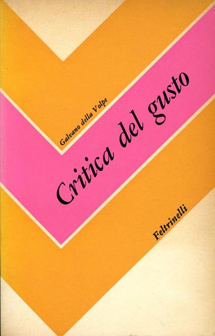 Critica del gusto - Galvano Della Volpe - copertina