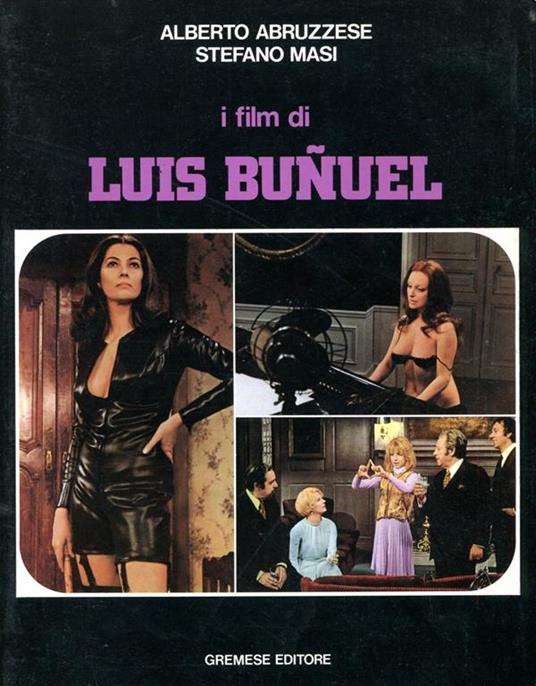 I film di Luis Bunuel - Alberto Abruzzese - copertina