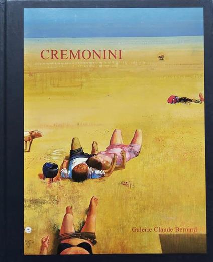 Cremonini. Peintures 1999-2005 - Leonardo Cremonini - copertina