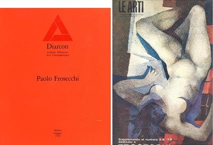 Paolo Frosecchi 10 anni di pittura a Milano - Paolo Frosecchi - copertina