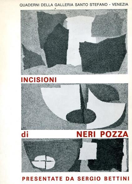 Incisioni di Neri Pozza. Galleria Santo Stefano 1968 - Neri Pozza - copertina