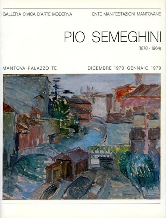 Pio Semeghini (1878-1964) - copertina